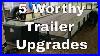 5_Worthy_Trailer_Upgrades_01_qj